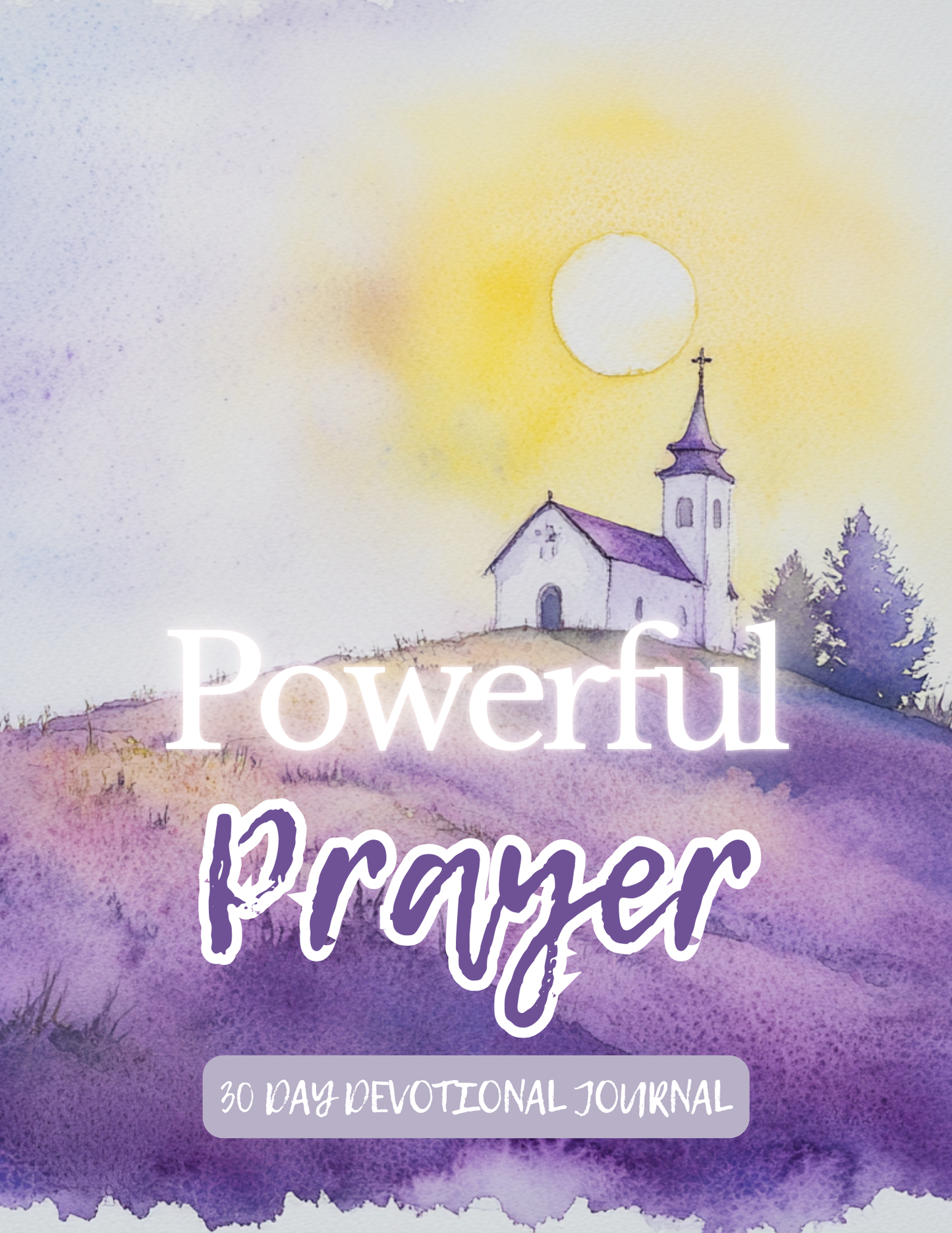 Powerful Prayer 30 day devotional